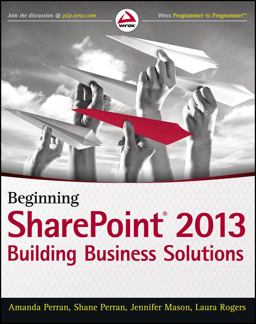 Beginning SharePoint 2013 Building Business Solutions  9781118495896 Front Cover