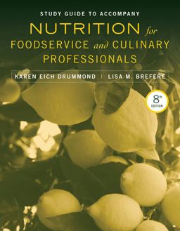 Nutrition for Foodservice and Culinary Professionals