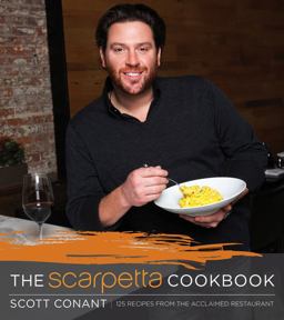 Scarpetta Cookbook 175 Recipes from the Acclaimed Restaurant  9781118508701 Front Cover
