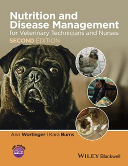 Nutrition and Disease Management for Veterinary Technicians and Nurses 2nd 9781118509272 Front Cover