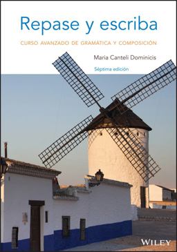 Repase y Escriba Curso Avanzado de Gramï¿½tica y Composiciï¿½n 7th 9781118509319 Front Cover