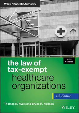 The Law of Tax-Exempt Healthcare Organizations