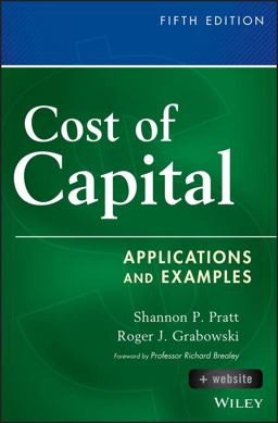 Cost of Capital, + Website Applications and Examples 5th 9781118555804 Front Cover