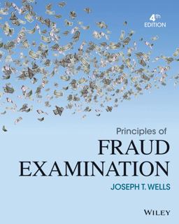 Principles of Fraud Examination 4th 9781118582886 Front Cover