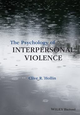 Psychology of Interpersonal Violence  9781118598498 Front Cover
