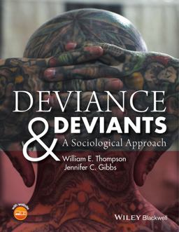 Deviance and Deviants A Sociological Approach  9781118604595 Front Cover