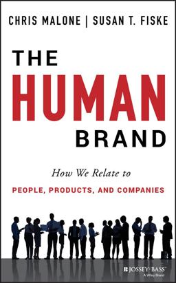 Human Brand How We Relate to People, Products, and Companies  9781118611319 Front Cover