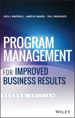 Program Management for Improved Business Results 2nd 9781118627921 Front Cover