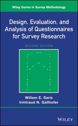 Design, Evaluation, and Analysis of Questionnaires for Survey Research 2nd 9781118634615 Front Cover