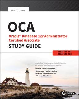 OCA: Oracle Database 12c Administrator Certified Associate Study Guide Exams 1Z0-061 And 1Z0-062  9781118643952 Front Cover