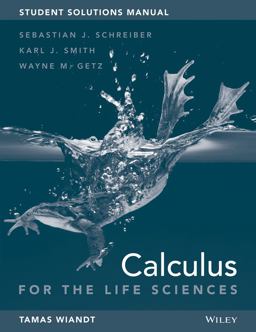 Student Solutions Manual to Accompany Calculus for Life Sciences, 1e