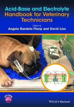 Acid-Base and Electrolyte Handbook for Veterinary Technicians  9781118646540 Front Cover
