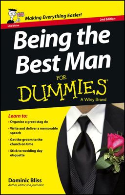 Being the Best Man for Dummies - UK 2nd 9781118650431 Front Cover
