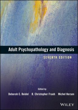 Adult Psychopathology and Diagnosis 7th 9781118657089 Front Cover