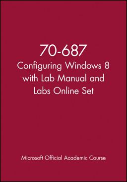70-687 Configuring Windows 8 with Lab Manual and Labs Online Set