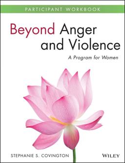 Beyond Anger and Violence A Program for Women, Participant Workbook  9781118681152 Front Cover
