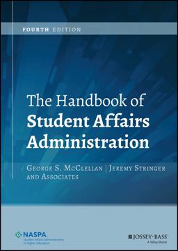 Handbook of Student Affairs Administration 4th 9781118707326 Front Cover
