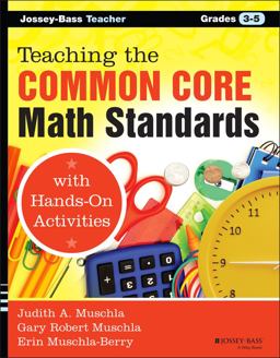 Teaching the Common Core Math Standards with Hands-On Activities, Grades 3-5  9781118710333 Front Cover