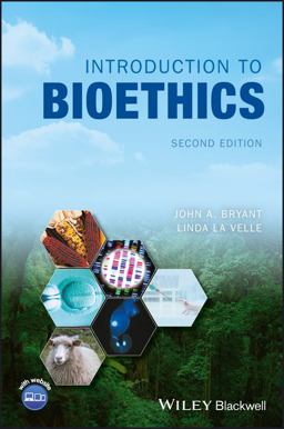 Introduction to Bioethics 2nd 9781118719596 Front Cover