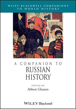 A Companion to Russian History A Companion to Russian History