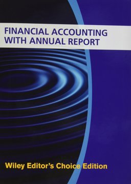 Financial Accounting, 7e Editor's Choice Edition with WileyPLUS Card Set
