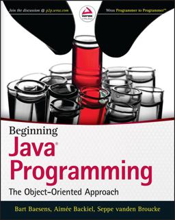 Beginning Java Programming The Object-Oriented Approach  9781118739495 Front Cover
