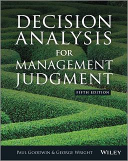 Decision Analysis for Management Judgment 5th 9781118740736 Front Cover