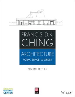 Architecture Form, Space, and Order 4th 9781118745083 Front Cover