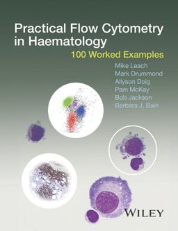Practical Flow Cytometry in Haematology Practical Flow Cytometry in Haematology