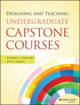 Designing and Teaching Undergraduate Capstone Courses  9781118761878 Front Cover