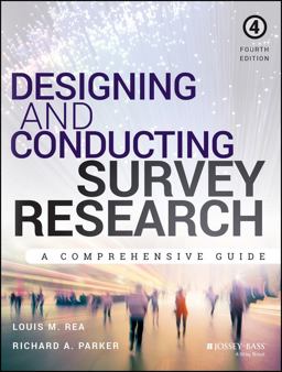 Designing and Conducting Survey Research A Comprehensive Guide 4th 9781118767030 Front Cover