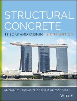 Structural Concrete Theory and Design 6th 9781118767818 Front Cover