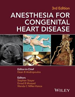 Anesthesia for Congenital Heart Disease 3rd 9781118768259 Front Cover