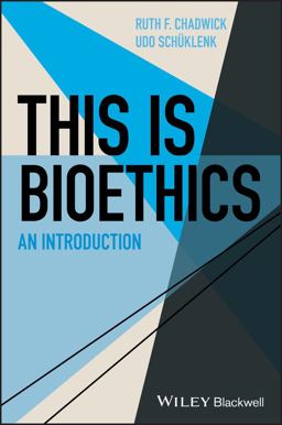 This Is Bioethics An Introduction  9781118770740 Front Cover
