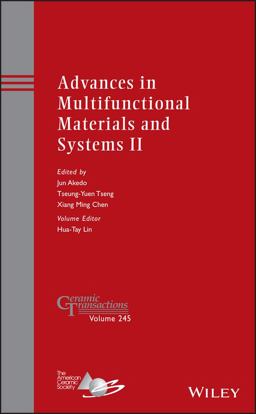 Advances in Multifunctional Materials and Systems II Advances in Multifunctional Materials and Systems II