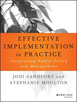 Effective Implementation in Practice: Integrating Public Policy and Management  9781118775486 Front Cover