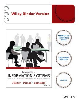 Introduction to Information Systems Fifth Edition Binder Ready Version 5th 9781118779644 Front Cover