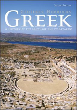 Greek A History of the Language and Its Speakers 2nd 9781118785157 Front Cover