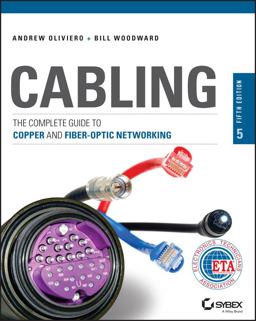 Cabling The Complete Guide to Copper and Fiber-Optic Networking 5th 9781118807323 Front Cover