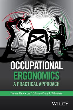Occupational Ergonomics A Practical Approach  9781118814215 Front Cover