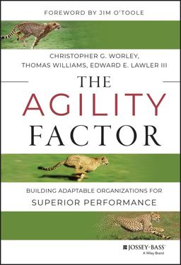 Agility Factor Building Adaptable Organizations for Superior Performance  9781118821374 Front Cover