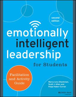 Emotionally Intelligent Leadership for Students Facilitation and Activity Guide 2nd 9781118821770 Front Cover