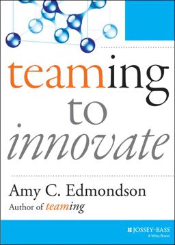 Teaming to Innovate  9781118856277 Front Cover