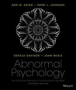 Abnormal Psychology The Science and Treatment of Psychological Disorders 13th 9781118859094 Front Cover