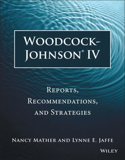 Woodcock-Johnson IV Reports, Recommendations, and Strategies 3rd 9781118860748 Front Cover