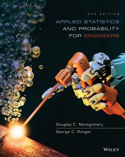 Applied Statistics and Probability for Engineers 6th 2013 9781118865644 Front Cover