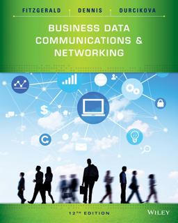 Business Data Communications and Networking 12th 9781118891681 Front Cover