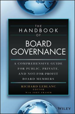 Handbook of Board Governance A Comprehensive Guide for Public, Private, and Not-For-Profit Board Members  9781118895504 Front Cover