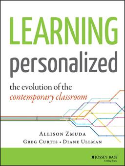 Learning Personalized The Evolution of the Contemporary Classroom  9781118904794 Front Cover