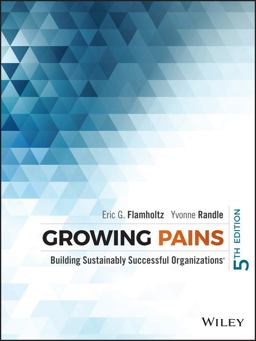 Growing Pains Building Sustainably Successful Organizations 5th 9781118916407 Front Cover
